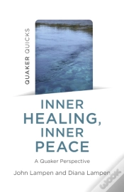 Capa do artigo Quaker Quicks - Inner Healing, Inner Peace