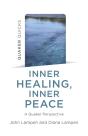 Quaker Quicks - Inner Healing, Inner Peace - Preview