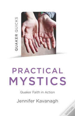 Capa do artigo Quaker Quicks - Practical Mystics