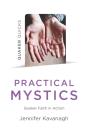 Quaker Quicks - Practical Mystics - Preview