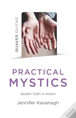Capa do artigo Quaker Quicks - Practical Mystics