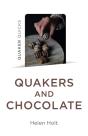 Quaker Quicks - Quakers And Chocolate - Preview