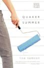 Quaker Summer - Preview