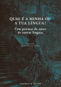 Qual é a Minha ou a Tua Língua?