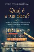 Qual é a Tua Obra?