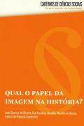 Qual o Papel da Imagem na História?