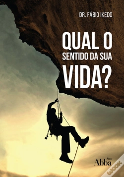 Capa do artigo Qual O Sentido Da Sua Vida?