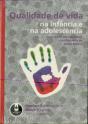 Qualidade de Vida na Infância e na Adolescência - Orientações para Pediatras e Profissionais da Saúde Mental - Preview