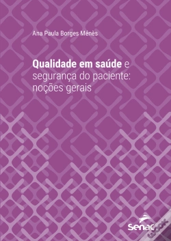 Capa do artigo Qualidade Em Saúde E Segurança Do Paciente