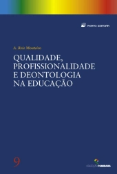 Qualidade, Profissionalidade e Deontologia na Educação