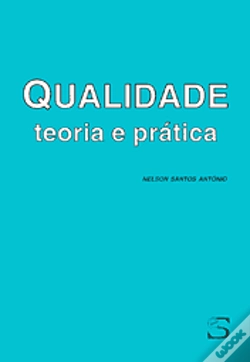 Capa do artigo Qualidade - Teoria e Prática
