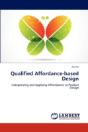 Qualified Affordance-Based Design - Preview