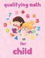 Qualifying Math For  Child - Preview