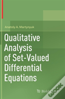 Qualitative Analysis Of Set-Valued Differential Equations