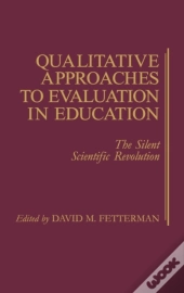 Qualitative Approaches To Evaluation In Education