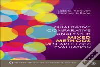 Qualitative Comparative Analysis In Mixed Methods Research And Evaluation
