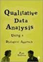 Qualitative Data Analysis Using A Dialogical Approach - Preview