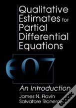 Qualitative Estimates For Partial Differential Equations