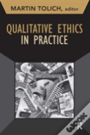 Qualitative Ethics In Practice