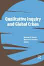 Qualitative Inquiry And Global Crises - Preview