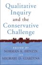 Qualitative Inquiry And The Conservative Challenge - Preview