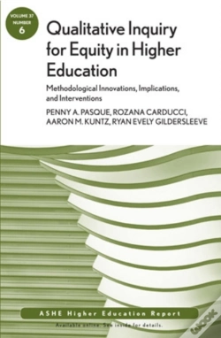Capa do artigo Qualitative Inquiry For Equity In Higher Education: Methodological Innovations, Implications, And Interventions