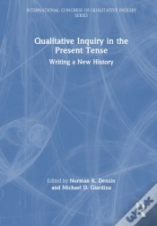 Capa do artigo Qualitative Inquiry In The Present Tense