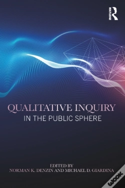 Capa do artigo Qualitative Inquiry In The Public Sphere
