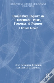 Capa do artigo Qualitative Inquiry In Transitionâ€”Pasts, Presents, & Futures