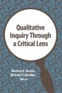 Qualitative Inquiry Through A Critical Lens - Preview