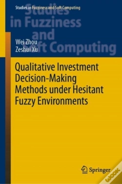 Capa do artigo Qualitative Investment Decision-Making Methods Under Hesitant Fuzzy Environments