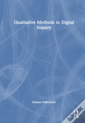 Qualitative Methods In Digital Inquiry