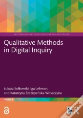 Qualitative Methods In Digital Inquiry