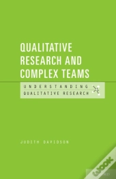 Qualitative Research And Complex Teams