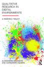 Qualitative Research In Digital Environments - Preview