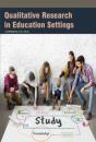 Qualitative Research In Education Settings - Preview
