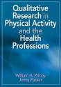 Qualitative Research In Physical Activity And The Health Professions - Preview
