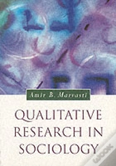 Qualitative Research In Sociology
