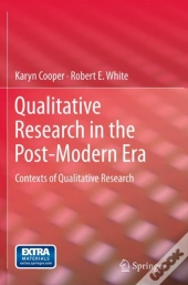 Qualitative Research In The Post-Modern Era