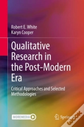Qualitative Research In The Post-Modern Era