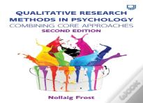 Qualitative Research Methods In Psychology: Combining Core Approaches 2e