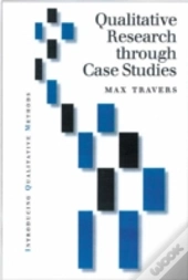 Qualitative Research Through Case Studies