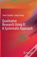 Qualitative Research Using R: A Systematic Approach
