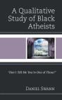 Qualitative Study Of Black Atheists - Preview