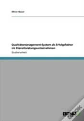Capa do artigo Qualitatsmanagement-System Als Erfolgsfaktor Im Dienstleistungsunternehmen