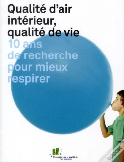 Capa do artigo Qualite D'Air Interieur, Qualite De Vie - 10 Ans De Recherche Pour Mieux Respirer