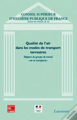 Capa do artigo Qualite De L'Air Dans Les Modes De Transport Rapport Cshpf Section Des Milieuxde Vie