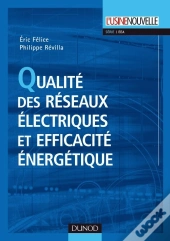 Qualité Des Réseaux Électriques Et Efficacité Énergétique