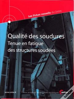 Capa do artigo Qualité Des Soudures - Tenue En Fatigue Des Structures Soudées