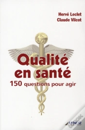 Capa do artigo Qualité En Santé ; 150 Questions Pour Agir
